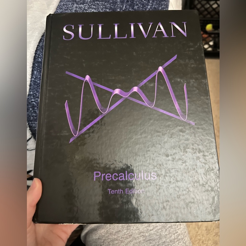 Sullivan Precalculus Textbook. Tenth edition. ISBN 978-0-321-97907-0. Hardback